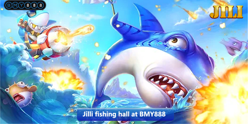 Jilli fishing hall at BMY888