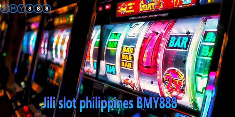 Jili slot philippines BMY888